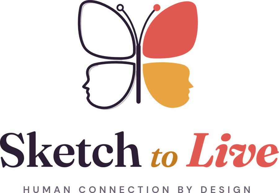 Sketch To Live. Human connection by design.